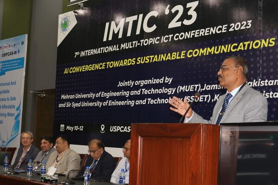 7th International Multi-Topic ICT Conference IMTIC’23 Draws Global Attention at MUET, Jamshoro, and SSUET, Karachi